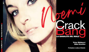 Tra Palermo e Catania gli appuntamenti per presentare “Noemi Crack Bang”