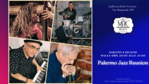 Il “Palermo Jazz Reunion” torna sabato 4 Giugno alla Galleria delle Vittorie