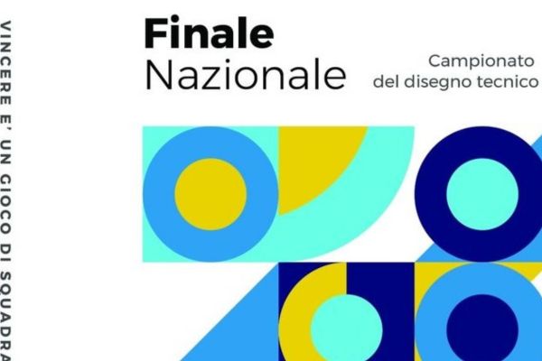 La Prima Finale Nazionale del Campionato di Disegno Tecnico: occasione unica per gli studenti di tutta Italia