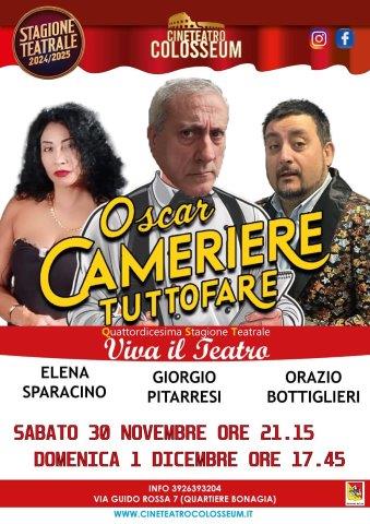 Al Cineteatro Colosseum di Palermo, il nuovo spettacolo “Oscar – Un cameriere tuttofare”