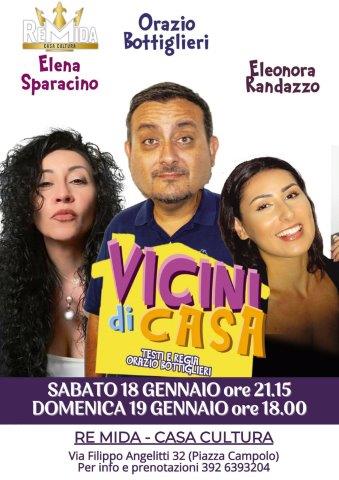 Torna a grande richiesta la commedia di Orazio Bottiglieri “Vicini di casa” al Re Mida – Casa Cultura